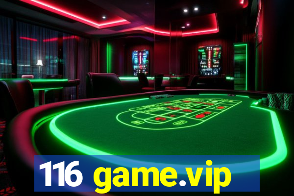 116 game.vip