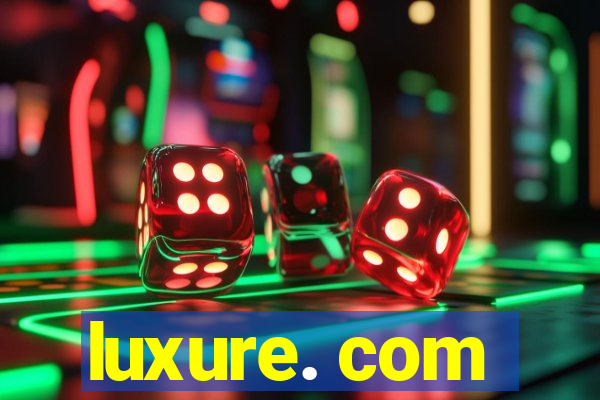 luxure. com