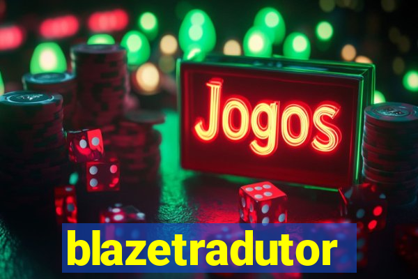 blazetradutor