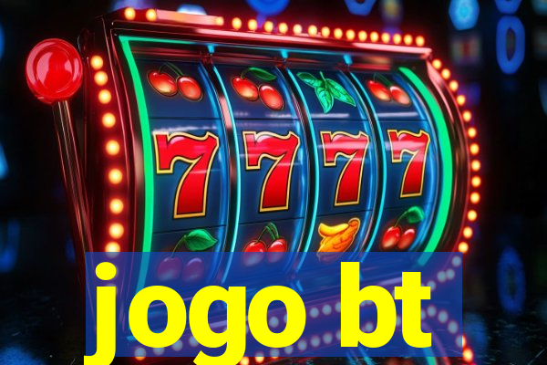 jogo bt