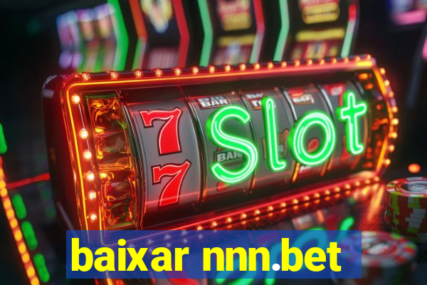 baixar nnn.bet