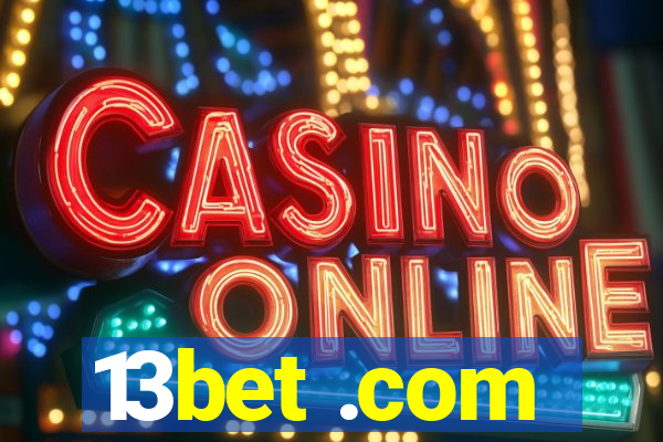 13bet .com