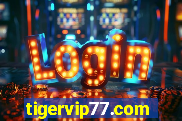 tigervip77.com