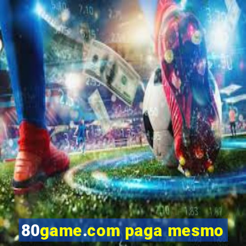 80game.com paga mesmo