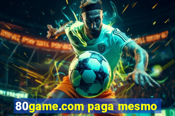 80game.com paga mesmo