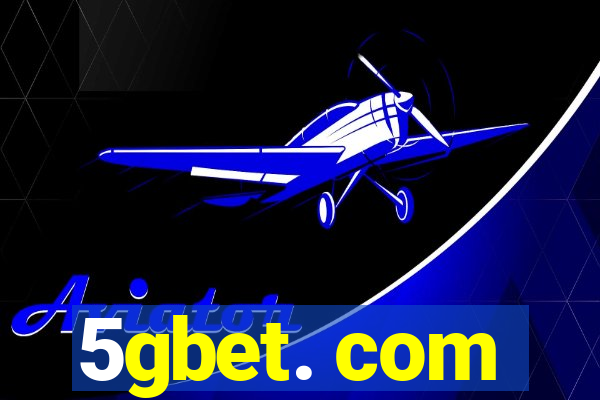 5gbet. com