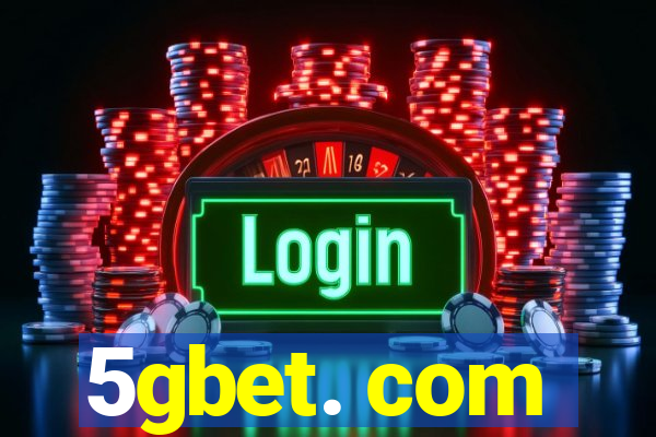 5gbet. com