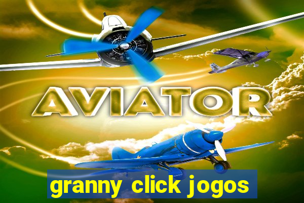 granny click jogos