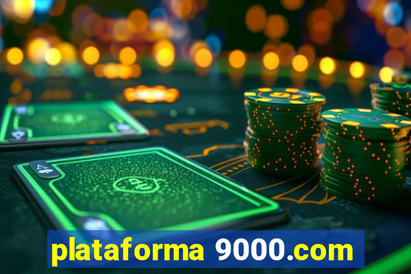 plataforma 9000.com