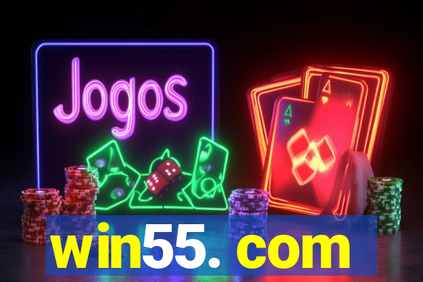 win55. com