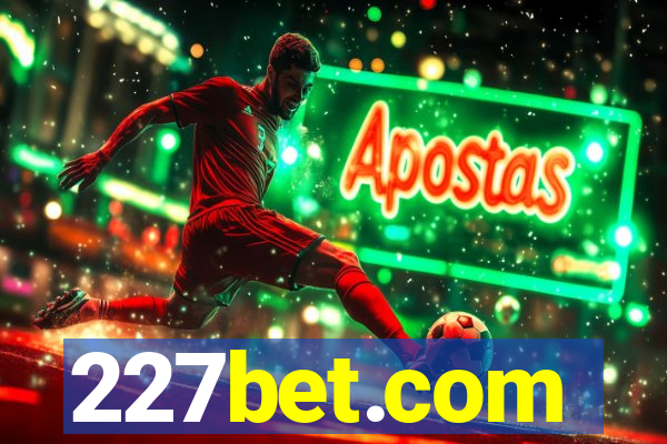 227bet.com