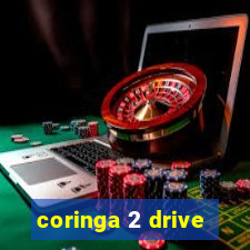 coringa 2 drive