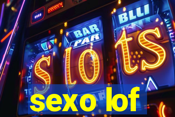sexo lof