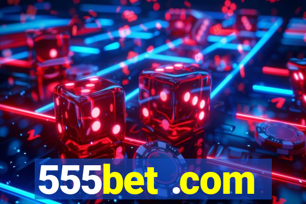555bet .com
