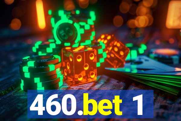 460.bet 1