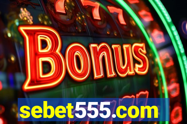 sebet555.com