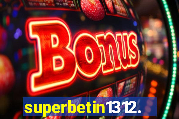 superbetin1312.com