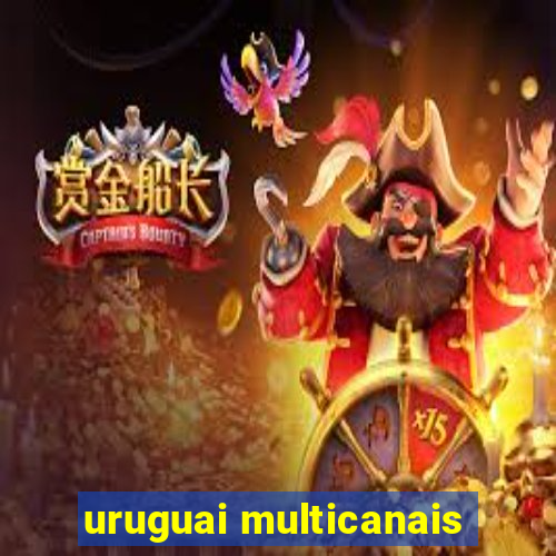 uruguai multicanais