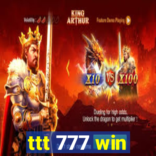 ttt 777 win