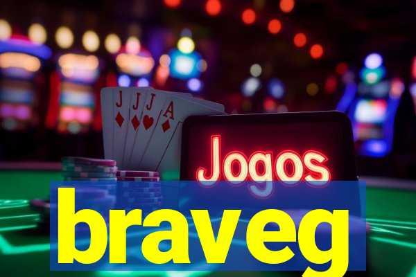 braveg