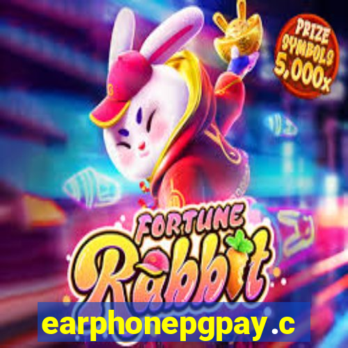 earphonepgpay.com