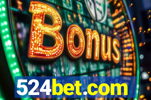 524bet.com