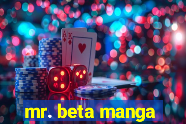 mr. beta manga