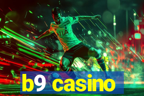 b9 casino