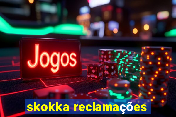 skokka reclamações