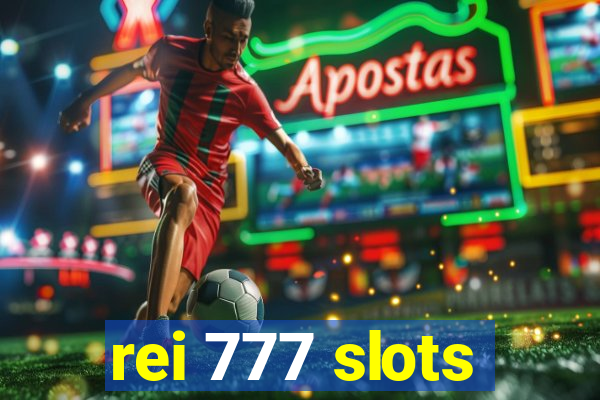 rei 777 slots