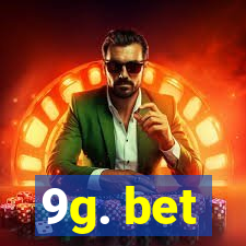 9g. bet