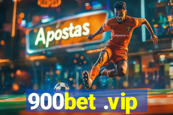 900bet .vip