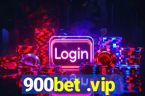 900bet .vip
