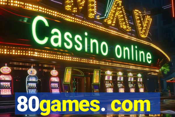 80games. com