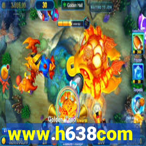 www.h638com
