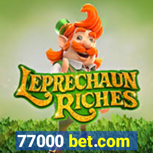 77000 bet.com