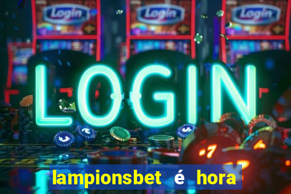 lampionsbet é hora do jogo