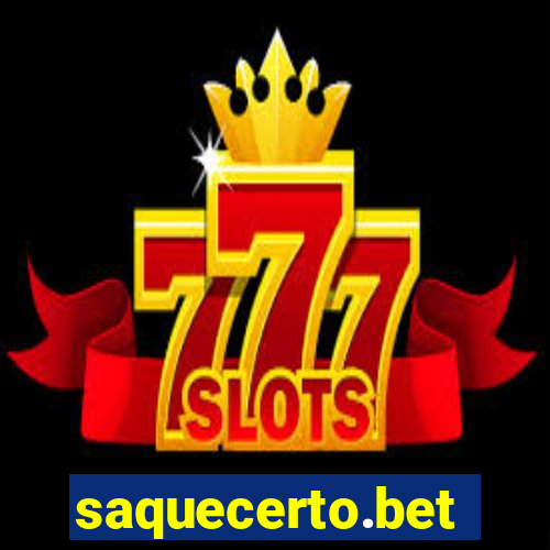 saquecerto.bet