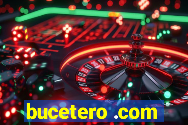 bucetero .com