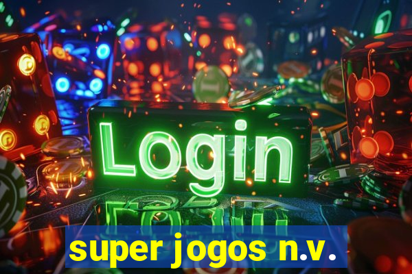super jogos n.v.