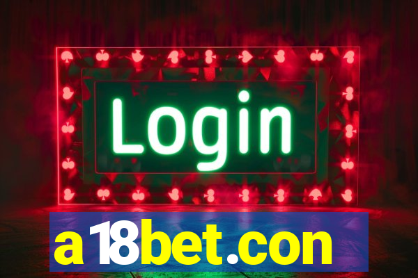 a18bet.con