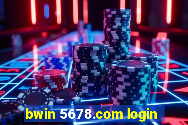 bwin 5678.com login