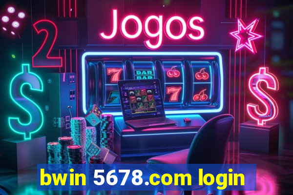 bwin 5678.com login