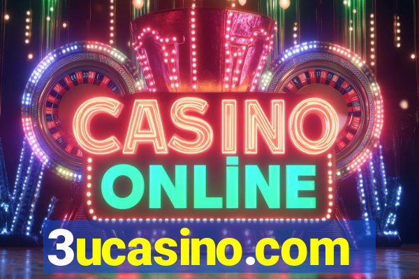 3ucasino.com