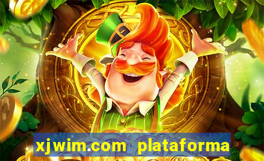 xjwim.com plataforma login entrar