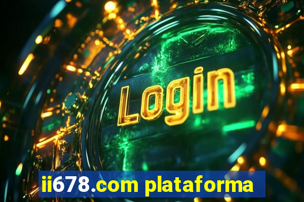 ii678.com plataforma