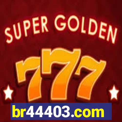 br44403.com