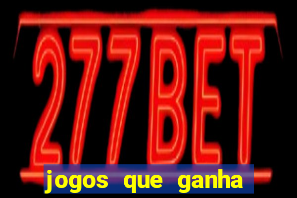 jogos que ganha dinheiro sem precisar depositar nada
