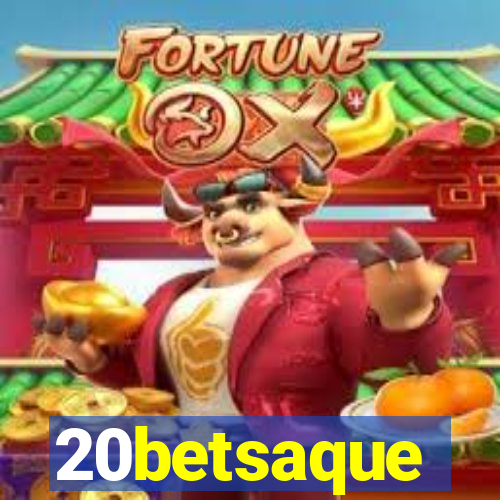 20betsaque