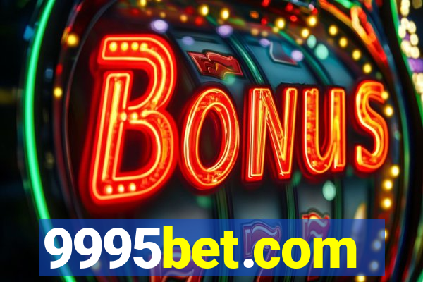 9995bet.com